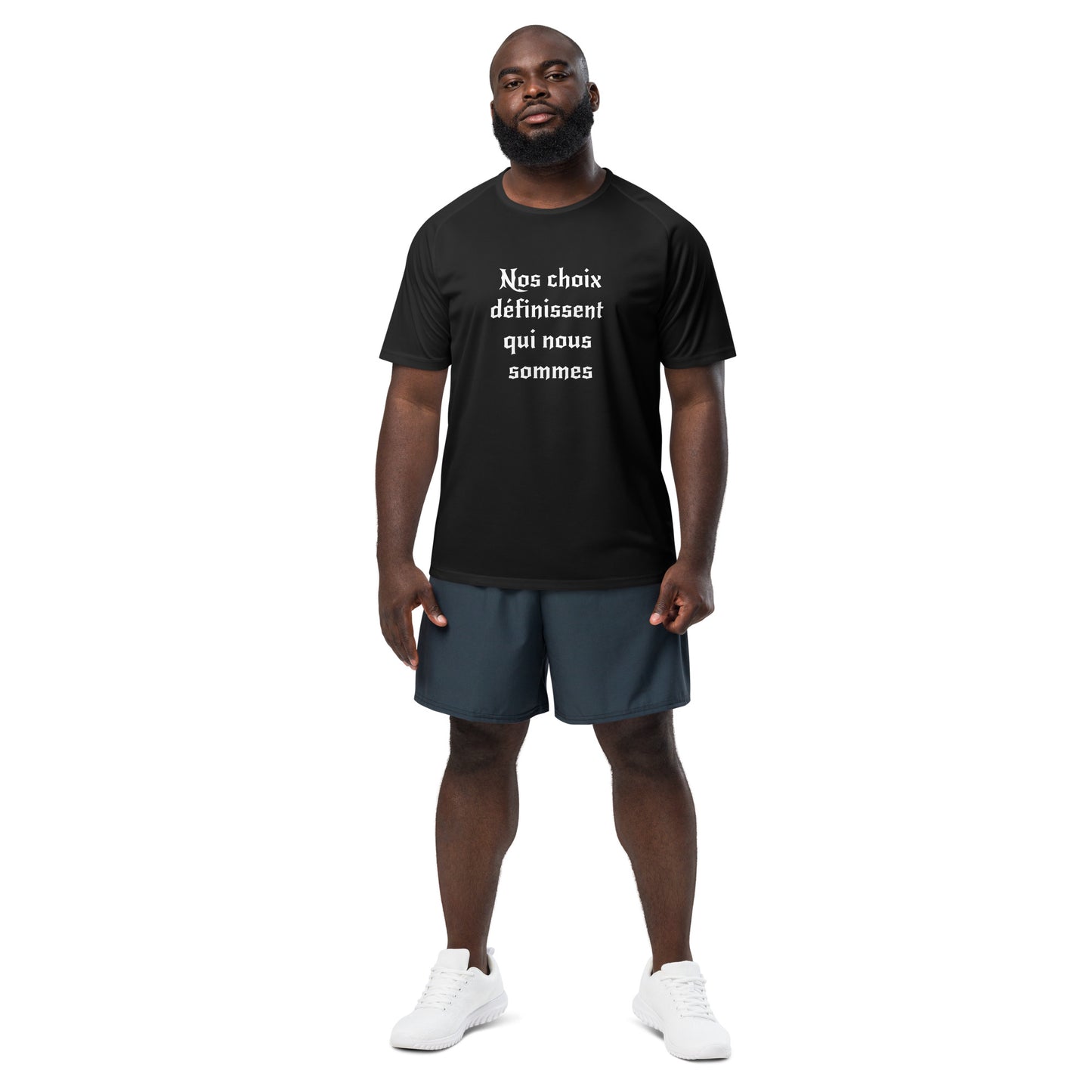 T-shirt de sport unisexe (Nos choix définissent qui nous sommes)