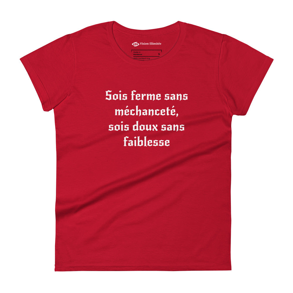 T-shirt à Manches Courtes Ajusté pour Femmes (Sois ferme sans méchanceté, sois doux sans faiblesse)