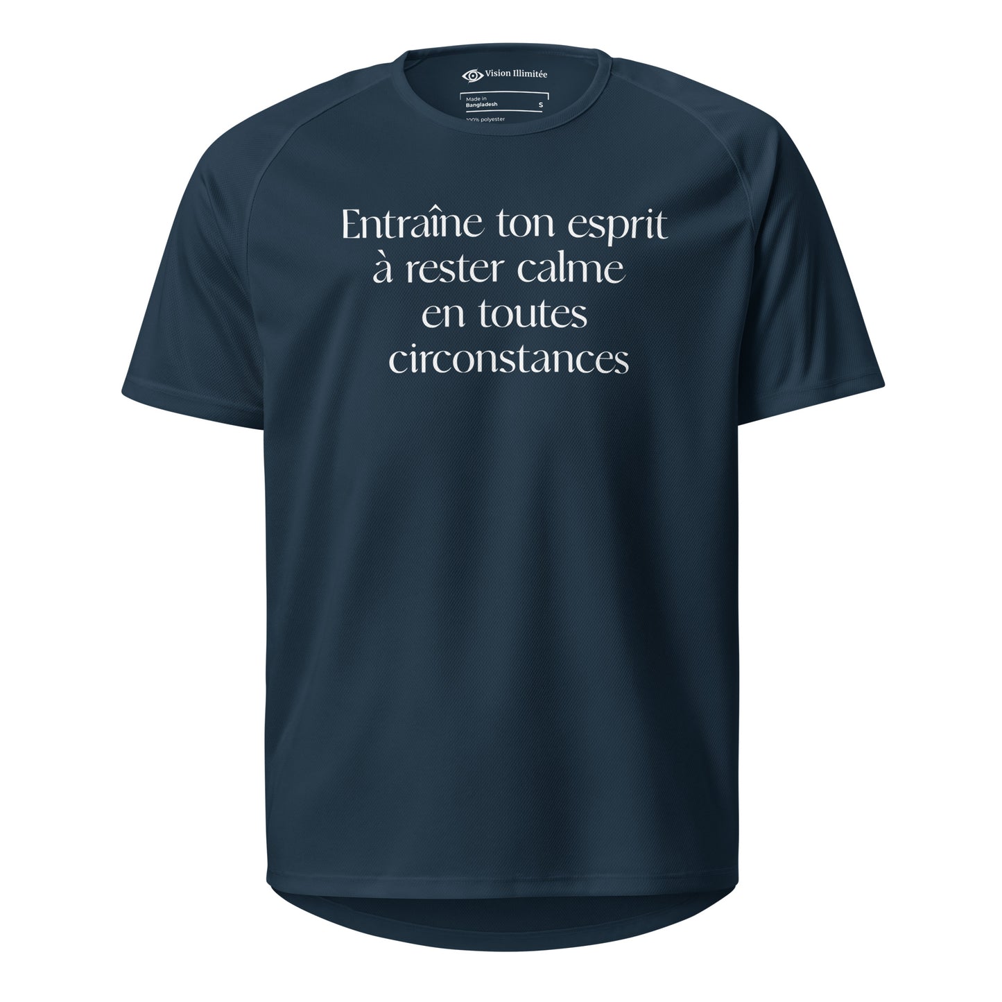 T-shirt de sport unisexe (Entraîne ton esprit à rester calme en toutes circonstances)