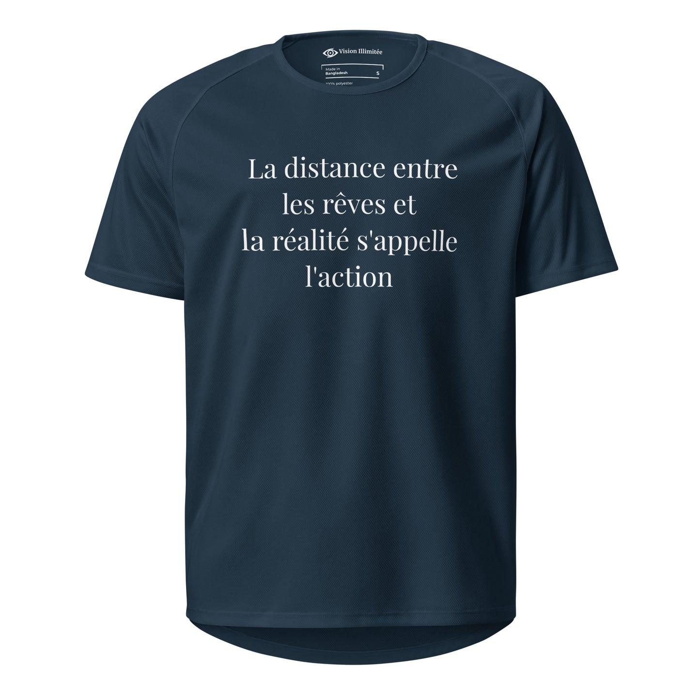 T-shirt de sport unisexe (La distance entre les rêves et la réalité s'appelle l'action)